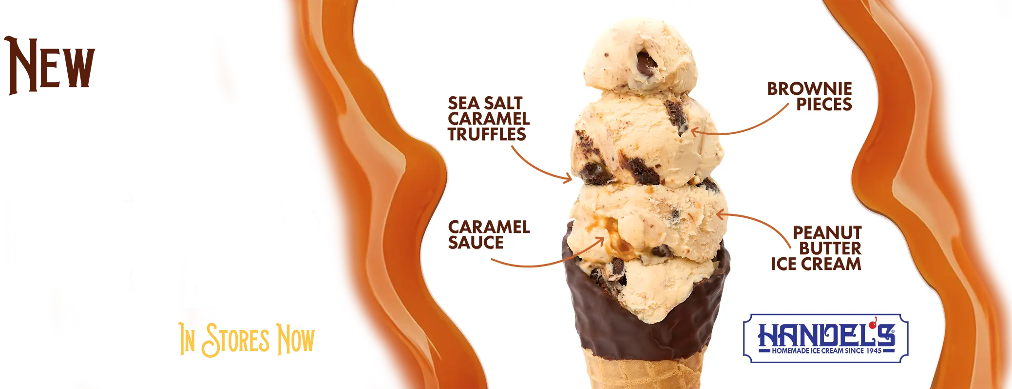 new Handle's ice cream flavor Sticky Fingers available in stores now featurins sea salt caramel truffles, brownie pieces, caramel sauce, and peanut butter ice cream