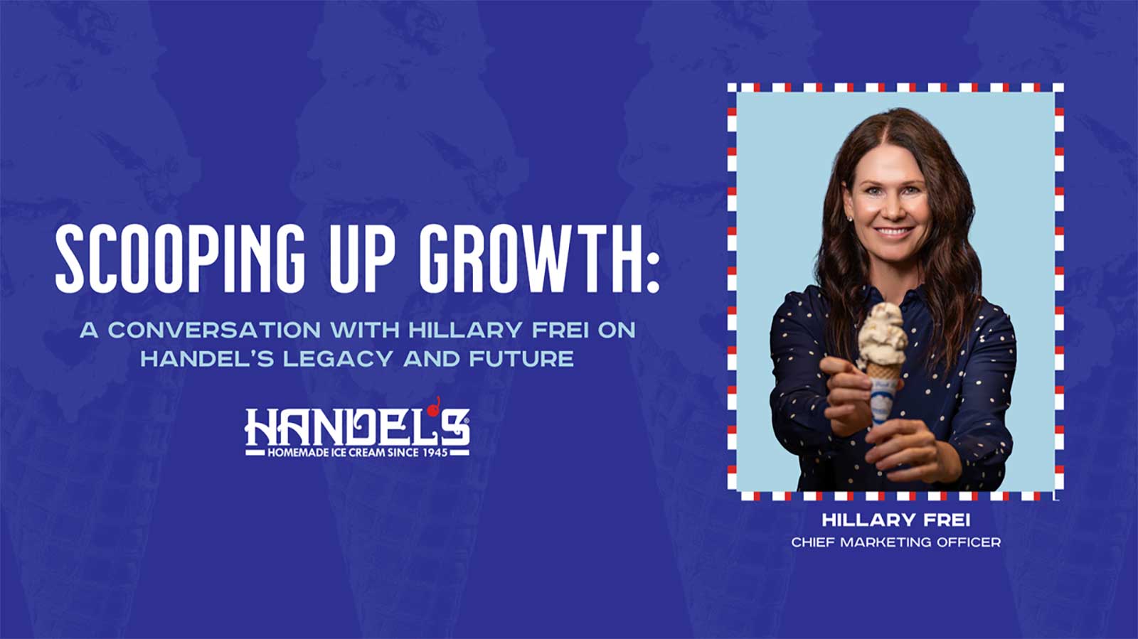 Hillary Frei, Chief Marketing Officer