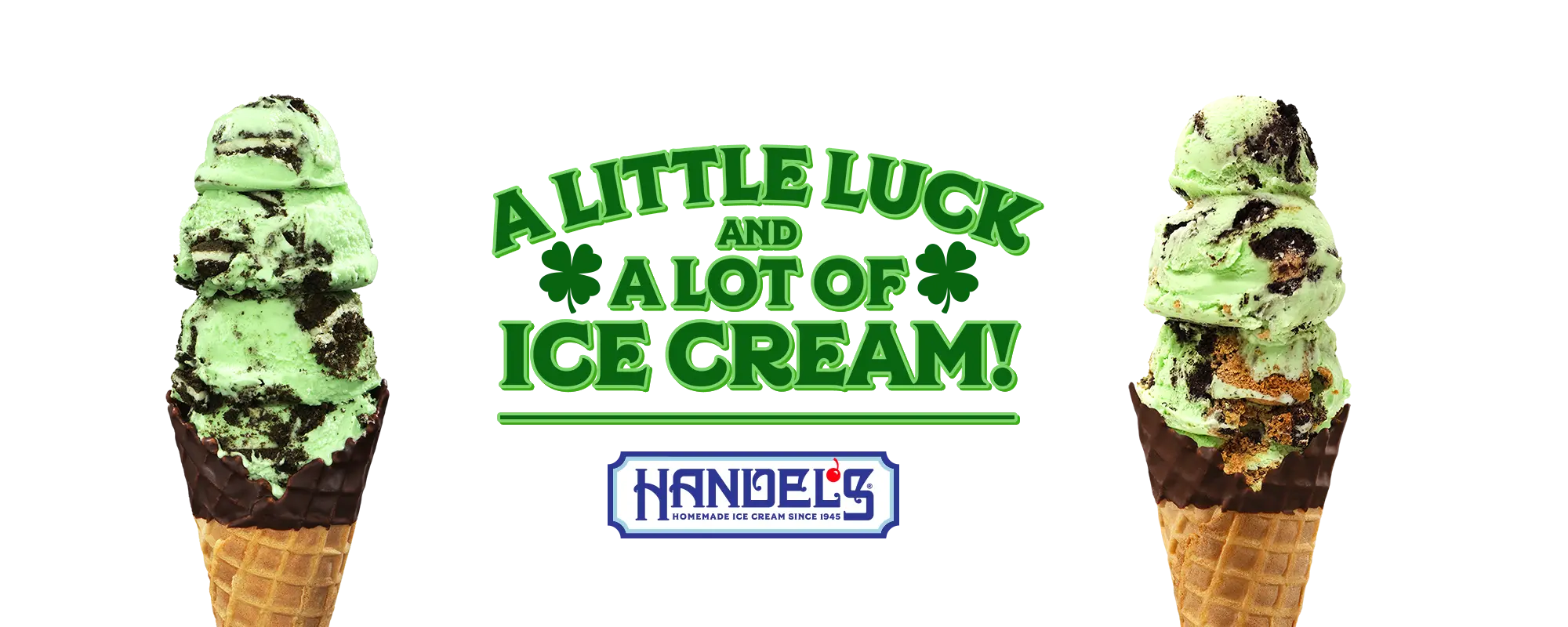 two mint green ice cream cones with a headline inbetween them that reads A Little Luck and a Lot of Ice Cream